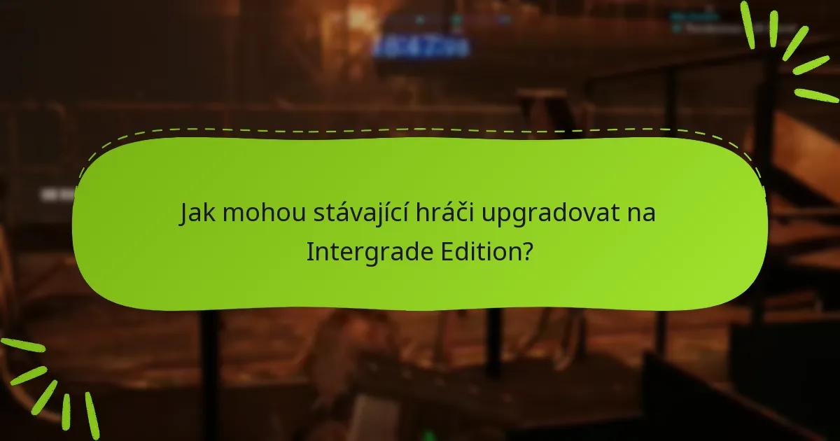 Jaké jsou poznámky k patchům pro Final Fantasy VII Remake: Intergrade Edition?