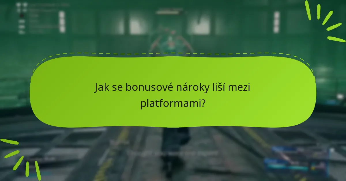 Jak uplatnit bonusové nároky ve hře Final Fantasy VII Remake?