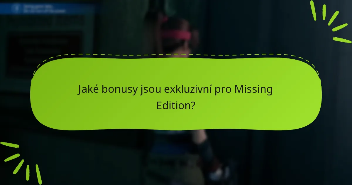 Kde mohu zakoupit Final Fantasy VII Remake: Missing Edition?
