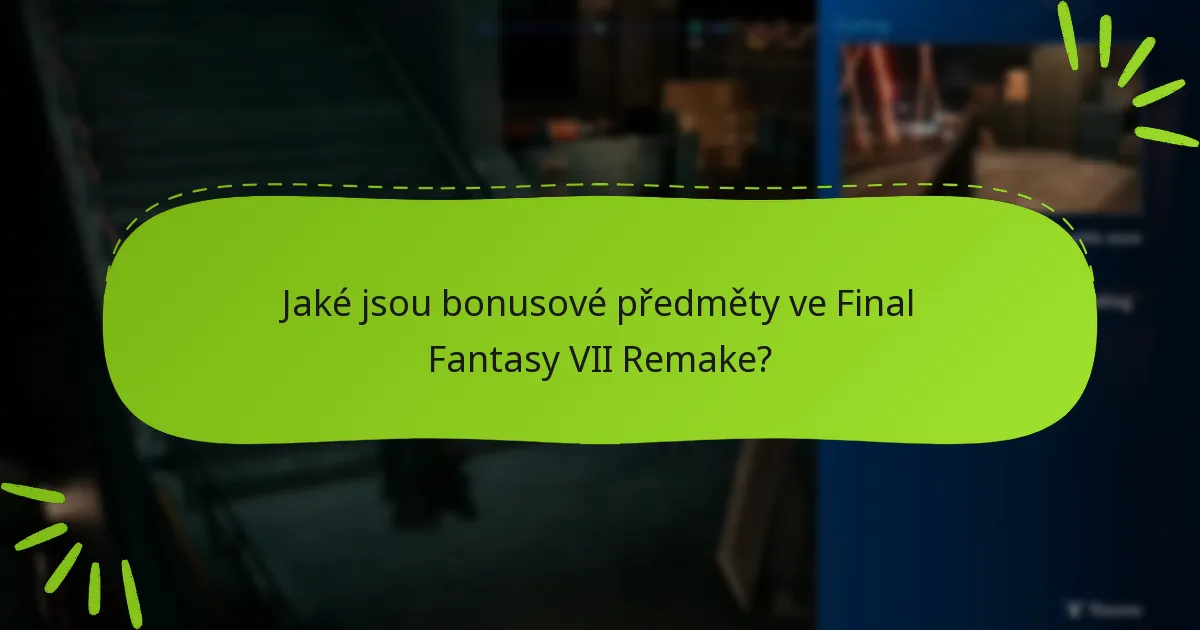Jaké jsou běžné mylné představy o bonusových předmětech?