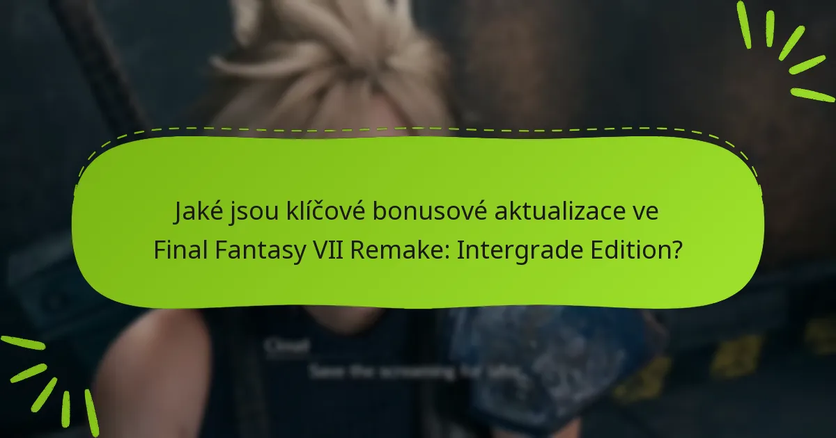 Jaké jsou možnosti nákupu pro Final Fantasy VII Remake: Intergrade Edition?